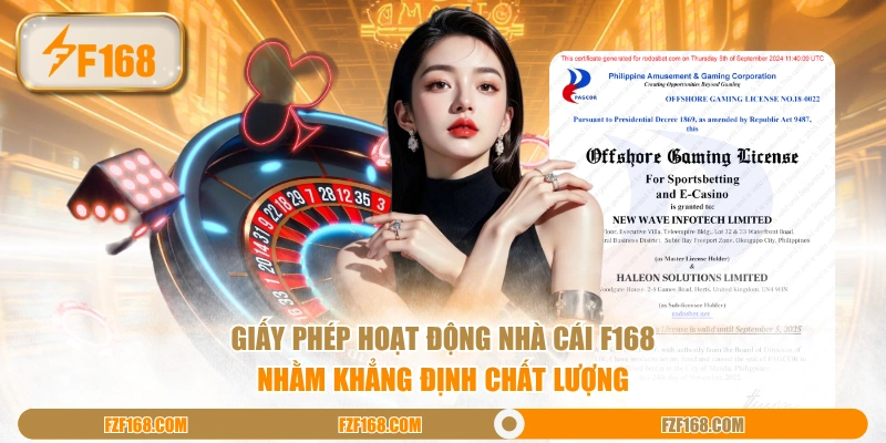 Giấy phép hoạt động nhà cái F168 nhằm khẳng định chất lượng Giấy phép hoạt động nhà cái F168 nhằm khẳng định chất lượng